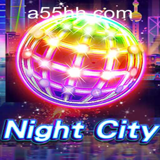Discover the Thrills of NightCity: The Ultimate Gaming Experience with 55 HH