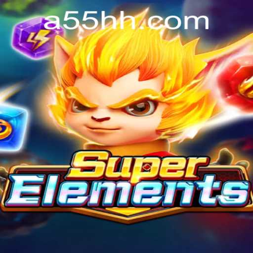 Discover the Thrilling World of 'SuperElements' and the Exciting '55 HH' Challenge